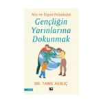 Gençliğin Yarınlarına Dokunmak