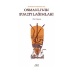 Osmanlı'nın Sualtı Lağımları