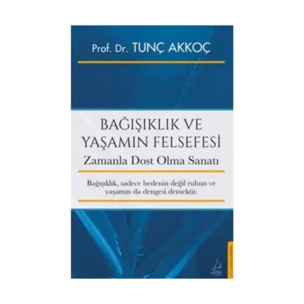 Bağışıklık ve Yaşamın Felsefesi