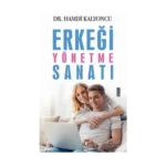 Erkeği Yönetme Sanatı