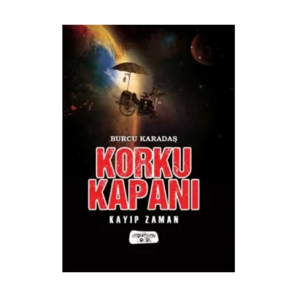 Korku Kapanı - Kayıp Zaman