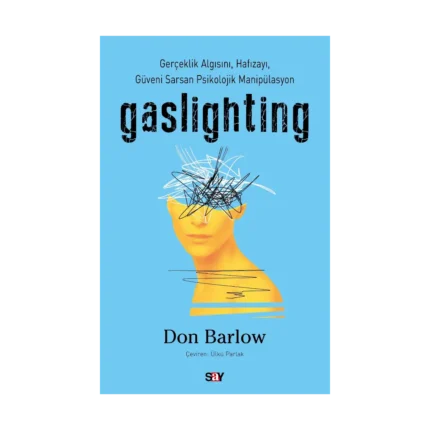 Gaslighting