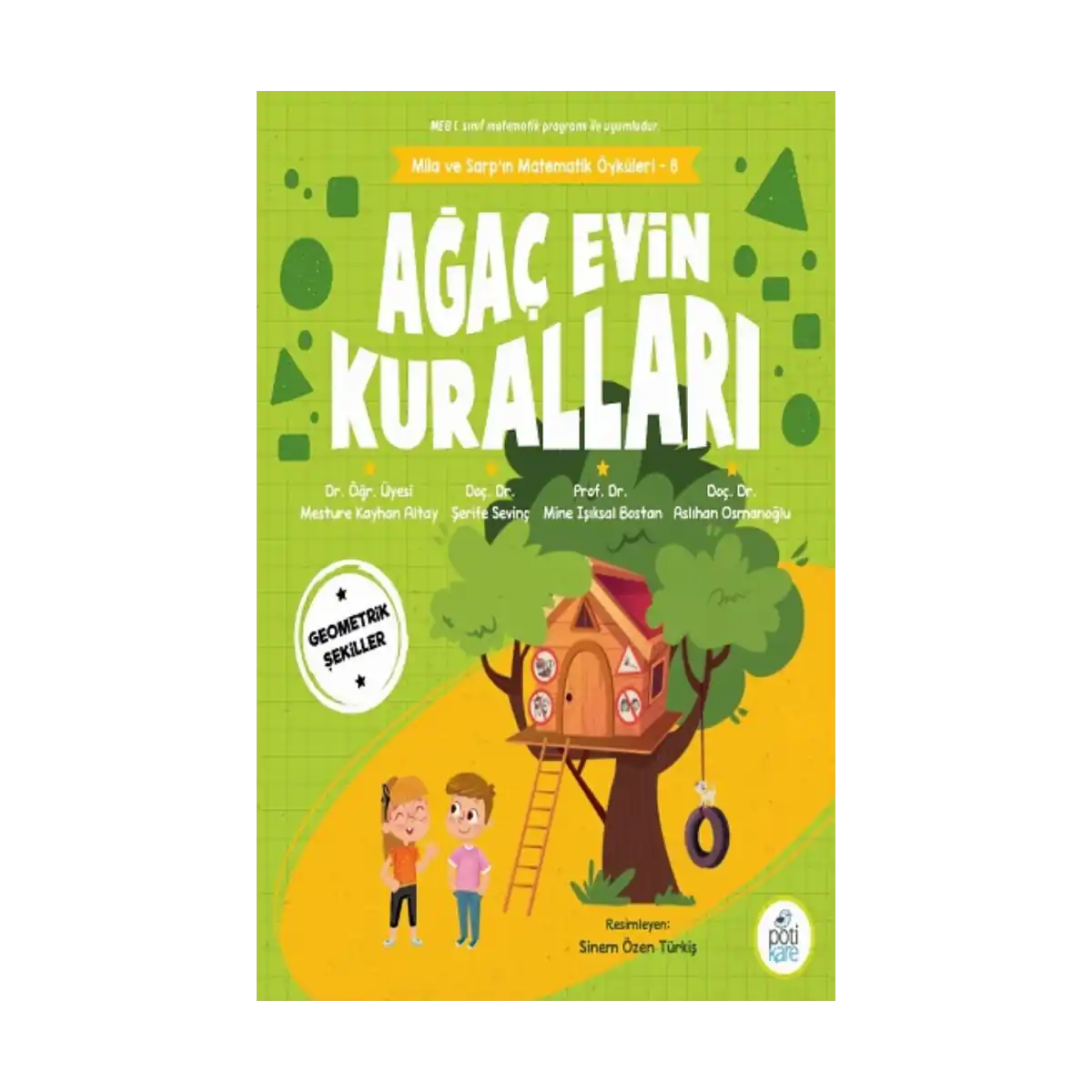 2a019-agac-evin-kurallari-mila-ve-sarp-in-matematik-oykuleri-8-1-1.webp Ağaç Evin Kuralları - Mila ve Sarp'ın Matematik Öyküleri - 8 - Görsel 1