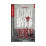 Uluslararası Güvenlik Ve Terörizm