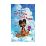 Uçtu Uçtu Pelin Uçtu