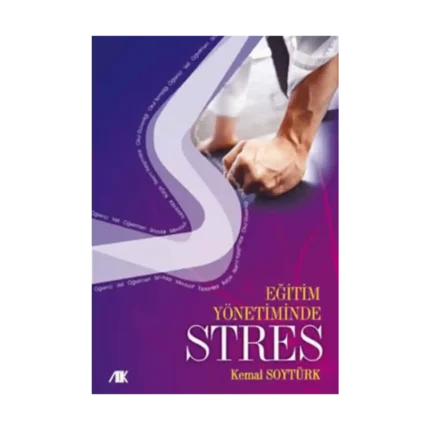 Eğitim Yönetiminde Stres