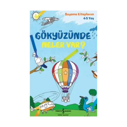 Gökyüzünde Neler Var?  – Boyama Kitaplarim 4-5 Yaş