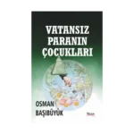 Vatansız Paranın Çocukları