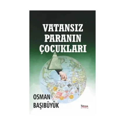Vatansız Paranın Çocukları