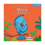 Maviş Çok Sıkılıyor - Duygu Eğitim Kitapları