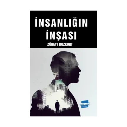 İnsanlığın İnşası