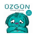 Üzgün Hissettiğimde (Ciltli)