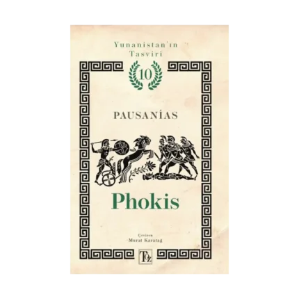 Phokis - Yunanistan’ın Tasviri 10. Kitap