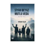 Siyah Beyaz Mutlu Veda