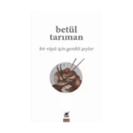 Bir Rüya İçin Gerekli Şeyler