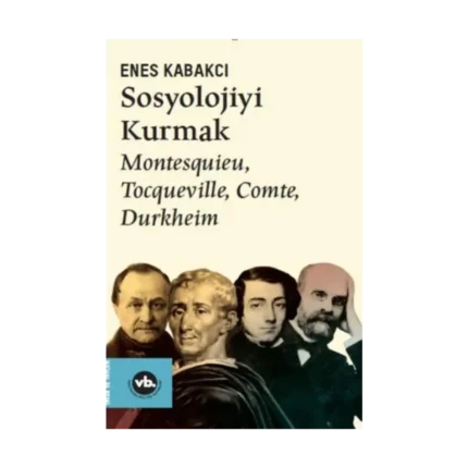 Sosyolojiyi Kurmak