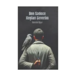 Ben Sadece Kuşları Severim