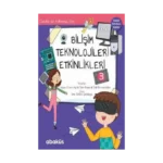 Bilişim Teknolojileri Etkinlikleri 3 - Çocuklar İçin Kodlama