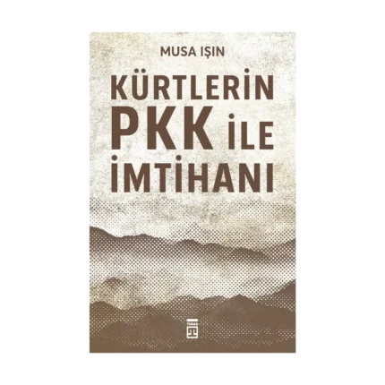 Kürtlerin PKK İle İmtihanı