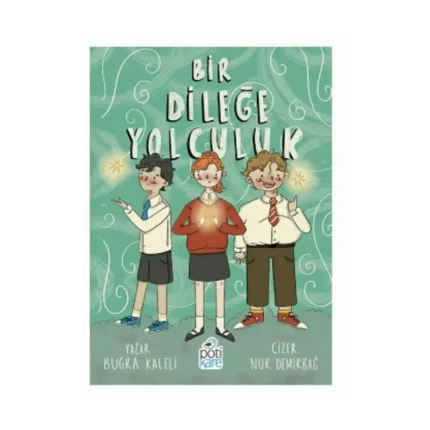 Bir Dileğe Yolculuk