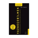 Vazgeçebilme (Ciltli)