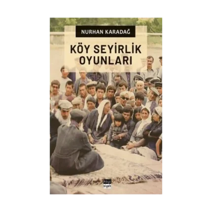 Köy Seyirlik Oyunları