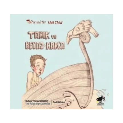 Tarık ve Beyaz Karga