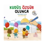 Kudüs Özgür Olunca