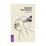 Günümüzde Sanat ve Deneyim