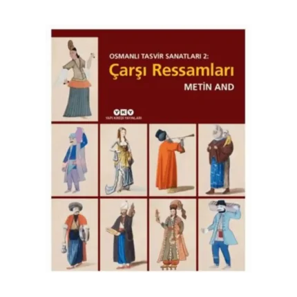 Osmanlı Tasvir Sanatları 2: Çarşı Ressamları