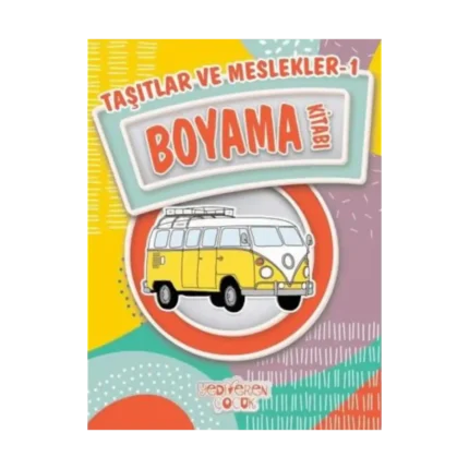 Taşıtlar ve Meslekler 1 Boyama Kitabı