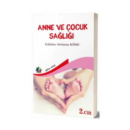 Anne Ve ÇocukSağlığı Cilt: 2