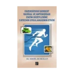 Egzersizdeki Serbest Radikal ve Antioksidan Enzim Düzeylerine Catechin Uygulamasının Etkisi