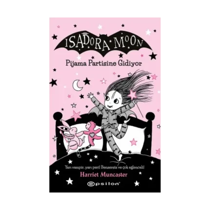 Isadora Moon 10: Pjiama Partisine Gidiyor