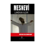Mesnevi - Lamekan Alemi (Üçüncü Defter)