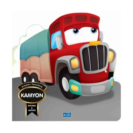 Araçları Tanıyalım - Kamyon