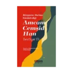 Rüzgarin Daima Sürüklediği Amcam Cemşid Han