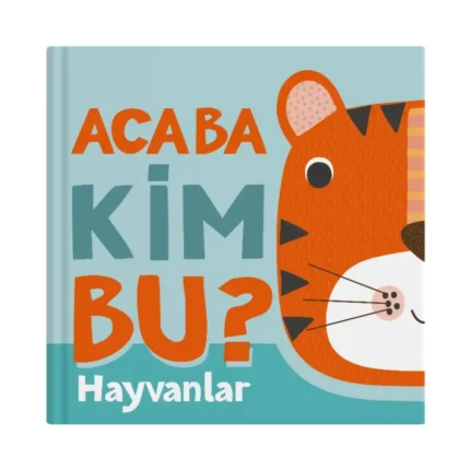 Acaba Kim Bu? - Hayvanlar (Ciltli)