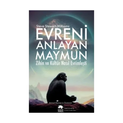 Evreni Anlayan Maymun