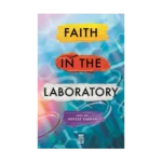 Faith In The Laboratory