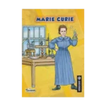 Marie Curie - Tanıyor Musun? (Ciltli)