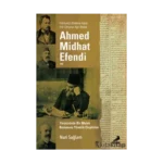 Ahmed Midhad Efendi ve Yeryüzünde Bir Melek Rom. Yönelik Eleşt.