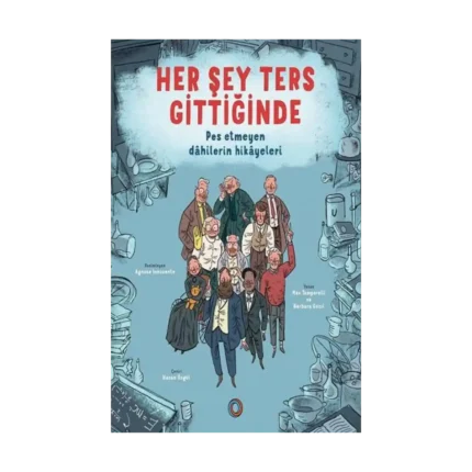 Her Şey Ters Gittiğinde