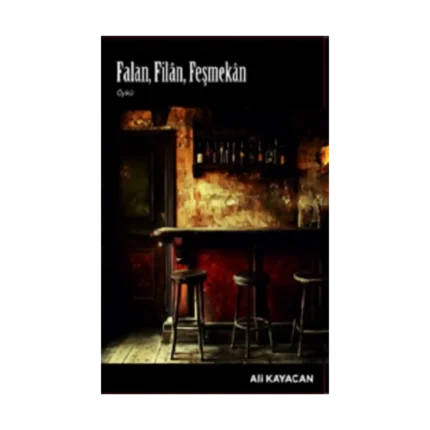 Falan Filan Feşmekan