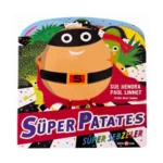 Süper Patates Süper Sebzeler (Ciltli)