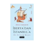 İberya’dan İstanbul’a