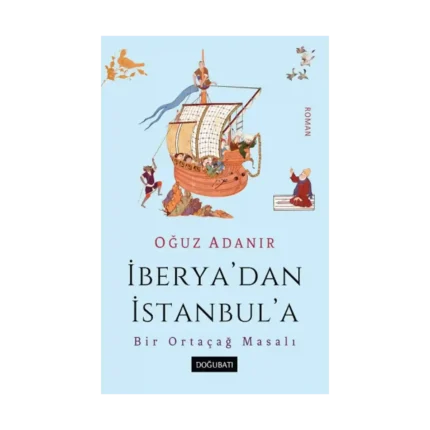 İberya’dan İstanbul’a