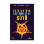 Psikiyatrik Hastalıklar ve Büyü