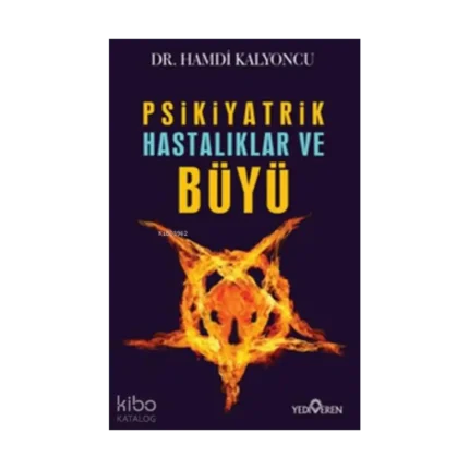 Psikiyatrik Hastalıklar ve Büyü