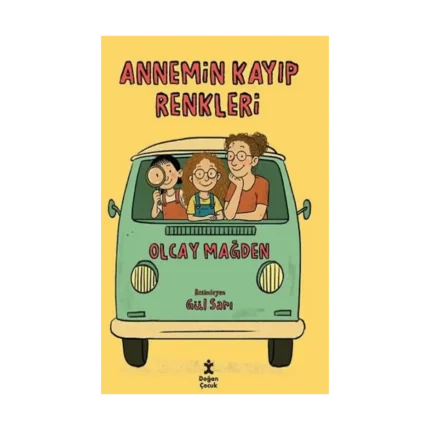 Annemin Kayıp Renkleri